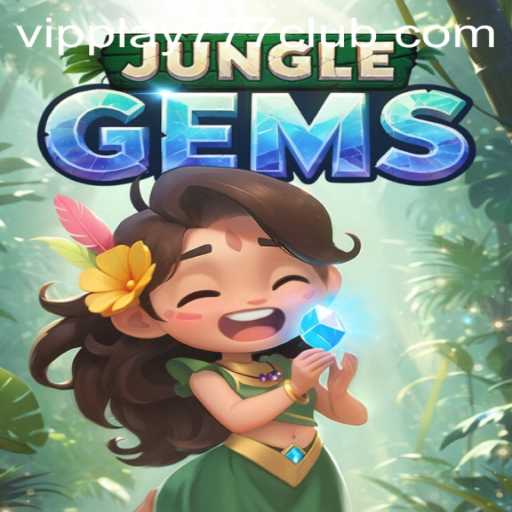 Exploring the Wild Adventure of JungleGems and the Exciting VIPPLAY777 CLUB