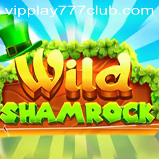 Discovering the Magic of WildShamrock: A Journey Through the Enchanting World of VIPPLAY777 CLUB